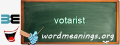 WordMeaning blackboard for votarist